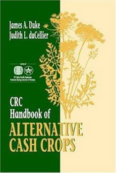 Hardcover CRC Handbook of Alternative Cash Crops Book