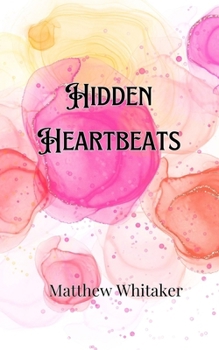 Paperback Hidden Heartbeats Book