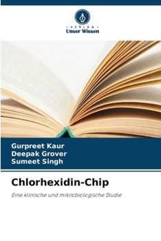 Chlorhexidin-Chip (German Edition)