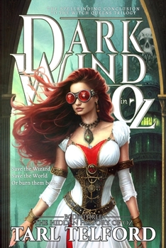 Paperback Dark Wind in Oz: An Epic Fairy Tale Adventure Book