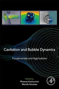 Paperback Cavitation and Bubble Dynamics: Fundamentals and Applications Book