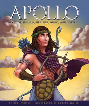 Library Binding Apollo: God of the Sun, Healing, Music, and Poetry Book