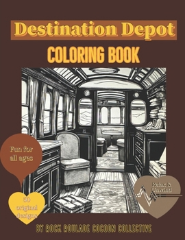 Destination Depot: Coloring Book (transportation)