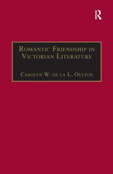 Paperback Romantic Friendship in Victorian Literature Book
