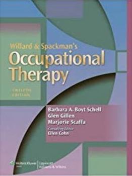 Hardcover Willard and Spackman's Occupational Therapy Book