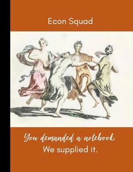 Paperback Econ Squad: Economics notebook with alternating blank college rule and 5x5 graph paper pages Book