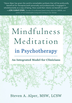 Paperback Mindfulness Meditation in Psychotherapy: An Integrated Model for Clinicians Book