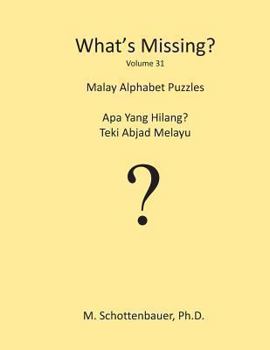 Paperback What's Missing?: Malay Alphabet Puzzles Book