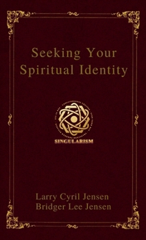 Seeking Your Spiritual Identity