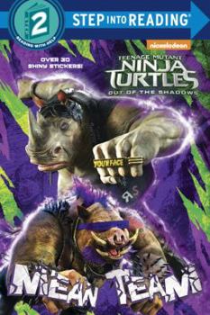 Paperback Mean Team (Teenage Mutant Ninja Turtles: Out of the Shadows) Book