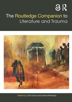 Paperback The Routledge Companion to Literature and Trauma Book