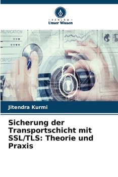 Paperback Sicherung der Transportschicht mit SSL/TLS: Theorie und Praxis [German] Book