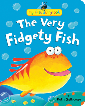 Hardcover The Very Fidgety Fish Book