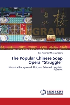 Paperback The Popular Chinese Soap Opera "Struggle" Book