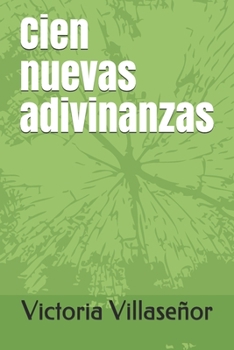 Paperback Cien nuevas adivinanzas. [Spanish] Book