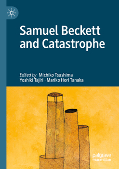 Paperback Samuel Beckett and Catastrophe Book