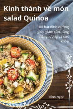 Paperback Kinh thánh về món salad Quinoa [Vietnamese] Book