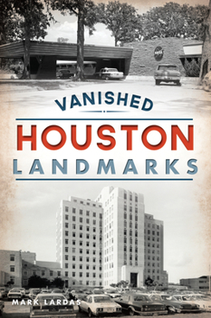 Paperback Vanished Houston Landmarks Book