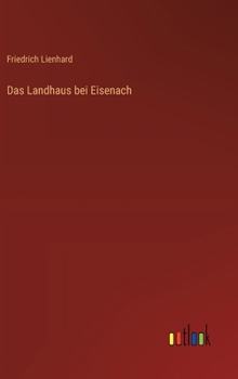 Das Landhaus bei Eisenach (German Edition)