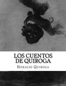 Paperback Los cuentos de Quiroga [Spanish] Book