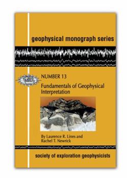 Paperback Fundamentals of Geophysical Interpretation (Geophysical Monograph No. 13) Book