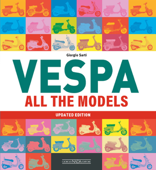 Paperback Vespa All the Models: Updated Edition Book