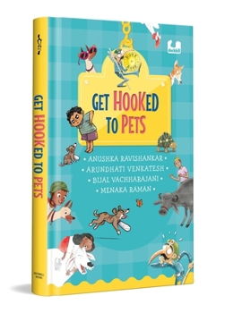 Get Hooked to Pets (Hook Books): A 4 in 1 Gorgeously Illustrated Book on Pets | Giftable Hardback Edition | Ages 5+