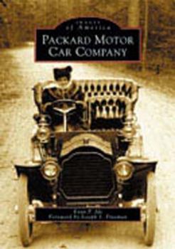 Packard Motor Car Company (Images of America: Massachusetts) - Book  of the Images of America: Massachusetts