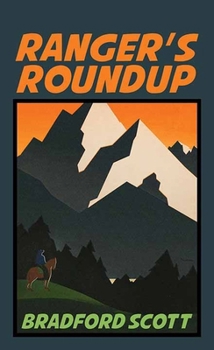 Ranger's Roundup: A Walt Slade Western
