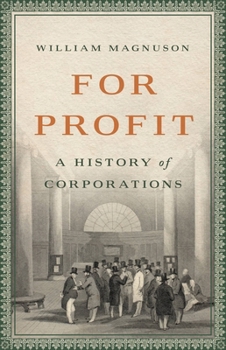 Hardcover For Profit: A History of Corporations Book