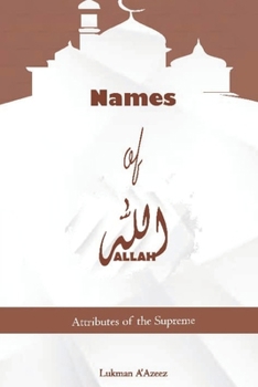 Paperback Names of Allah: Attributes of the Supreme Book