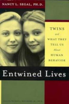 Hardcover Entwined Lives: Twins and What They Tell Us about Human Behavior Book