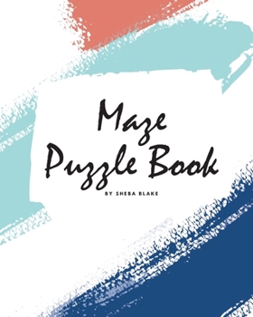 Paperback Maze Puzzle Book: Volume 14 (Large Softcover Puzzle Book for Teens and Adults) Book