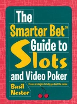 Paperback The Smarter Bet Guide to Slots and Video Poker Book