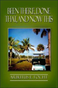 Paperback Been There, Done That, And Now This Book