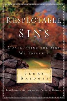 Paperback Respectable Sins: Confronting the Sins We Tolerate Book