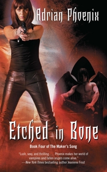 Etched in Bone - Book #4 of the Maker's Song