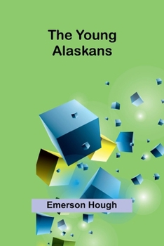 Paperback The Young Alaskans Book