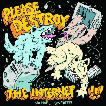 Paperback Please Destroy the Internet Book