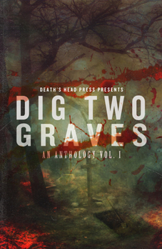 Paperback Dig Two Graves Vol. 1 Book