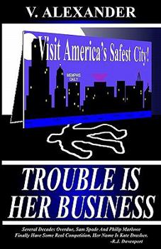 Paperback Trouble Is Her Business Book