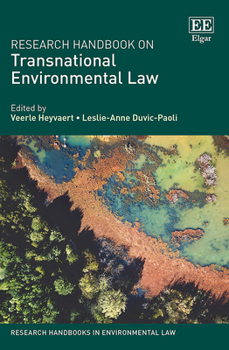 Hardcover Research Handbook on Transnational Environmental Law (Research Handbooks in Environmental Law series) Book