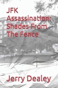 Paperback JFK Assassination: Shades From The Fence Book