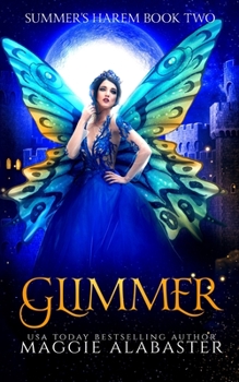 Glimmer (Summer's Harem Book 2) - Book #2 of the Summer's Harem