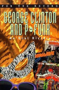 Paperback For the Record 5: George Clinton & P-Funkadelic Book