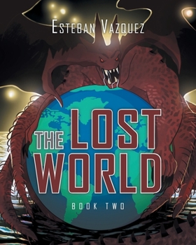 Paperback The Lost World: Book Two Book
