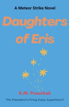 Daughters of Eris (Meteor Strike)