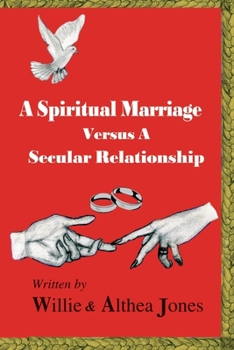 Paperback A Spiritual Marriage Verses A Secular Relationship Book