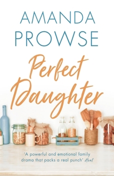 Perfect Daughter - Book #1 of the No Greater Strength 