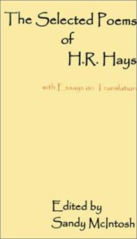 Paperback The Selected Poems of H.R. Hays: With Essays on Translation Book